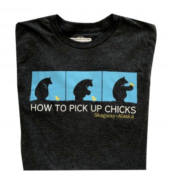 Pick up Chicks Alaska Tee