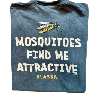 Mosquitoes Find Me Attractive Alaska Tee