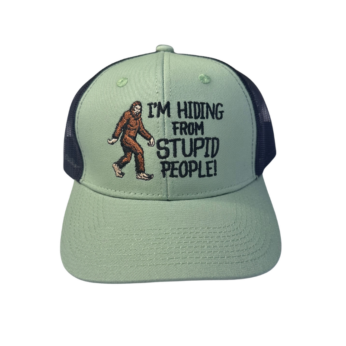I'm Hiding from Stupid People Trucker Cap