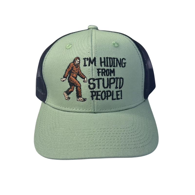 I'm Hiding from Stupid People Trucker Cap